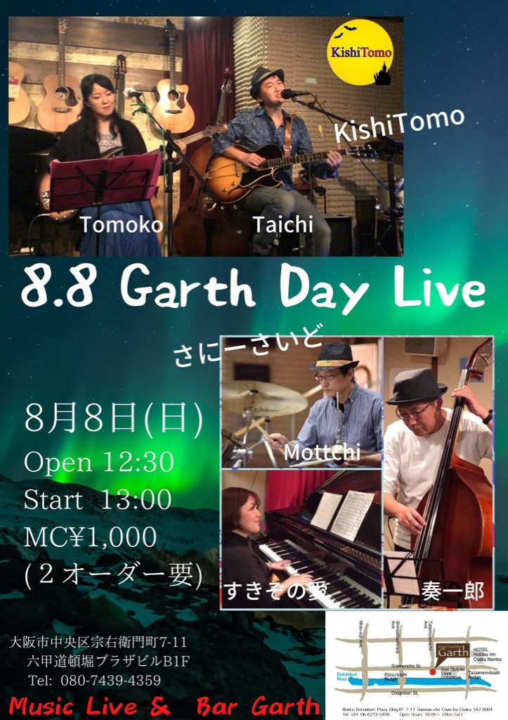 8.8 Garth Day Live presents by KishiTomo